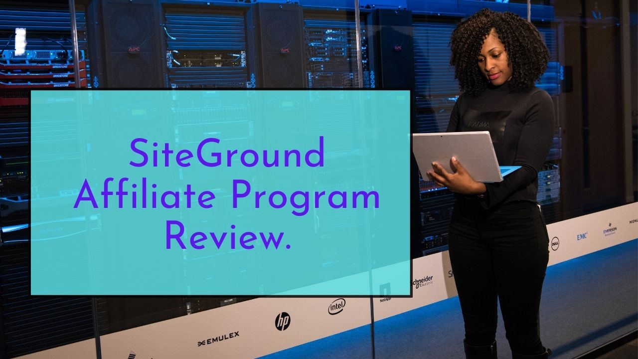 siteGround affiliate program review