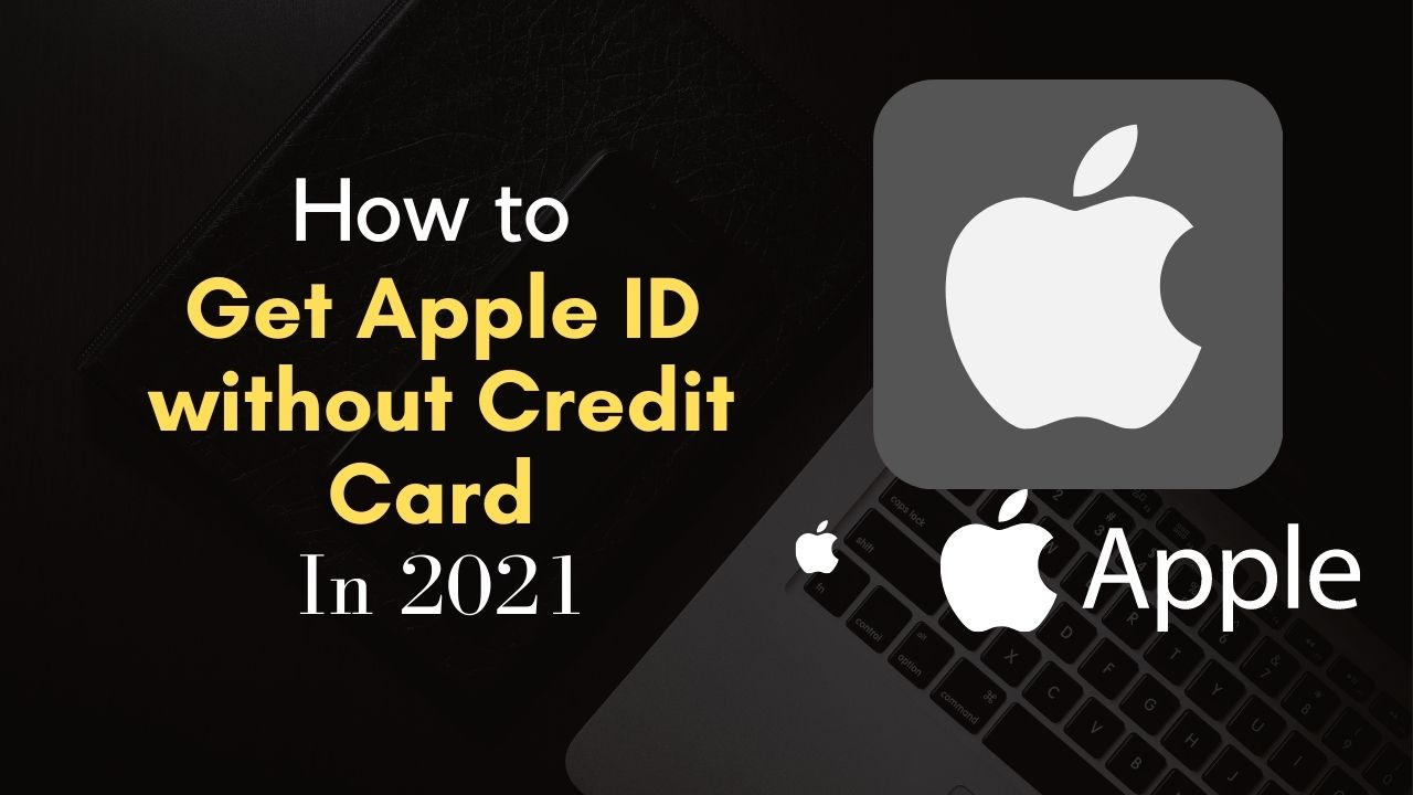 How to Get Apple ID without Credit Card