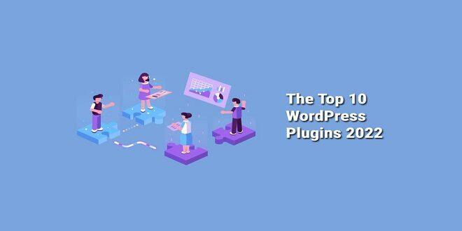 Top 10 Popular WordPress Plugins In 2022