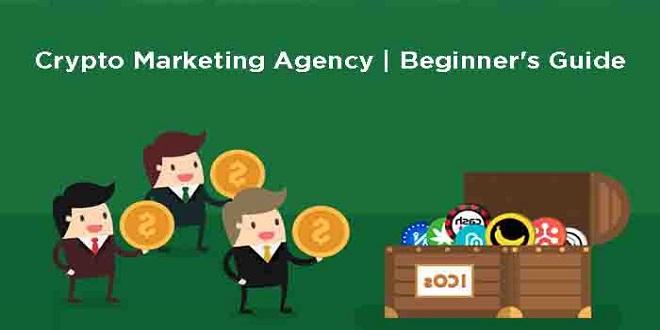 A Beginners Guide To Crypto Marketing Agency